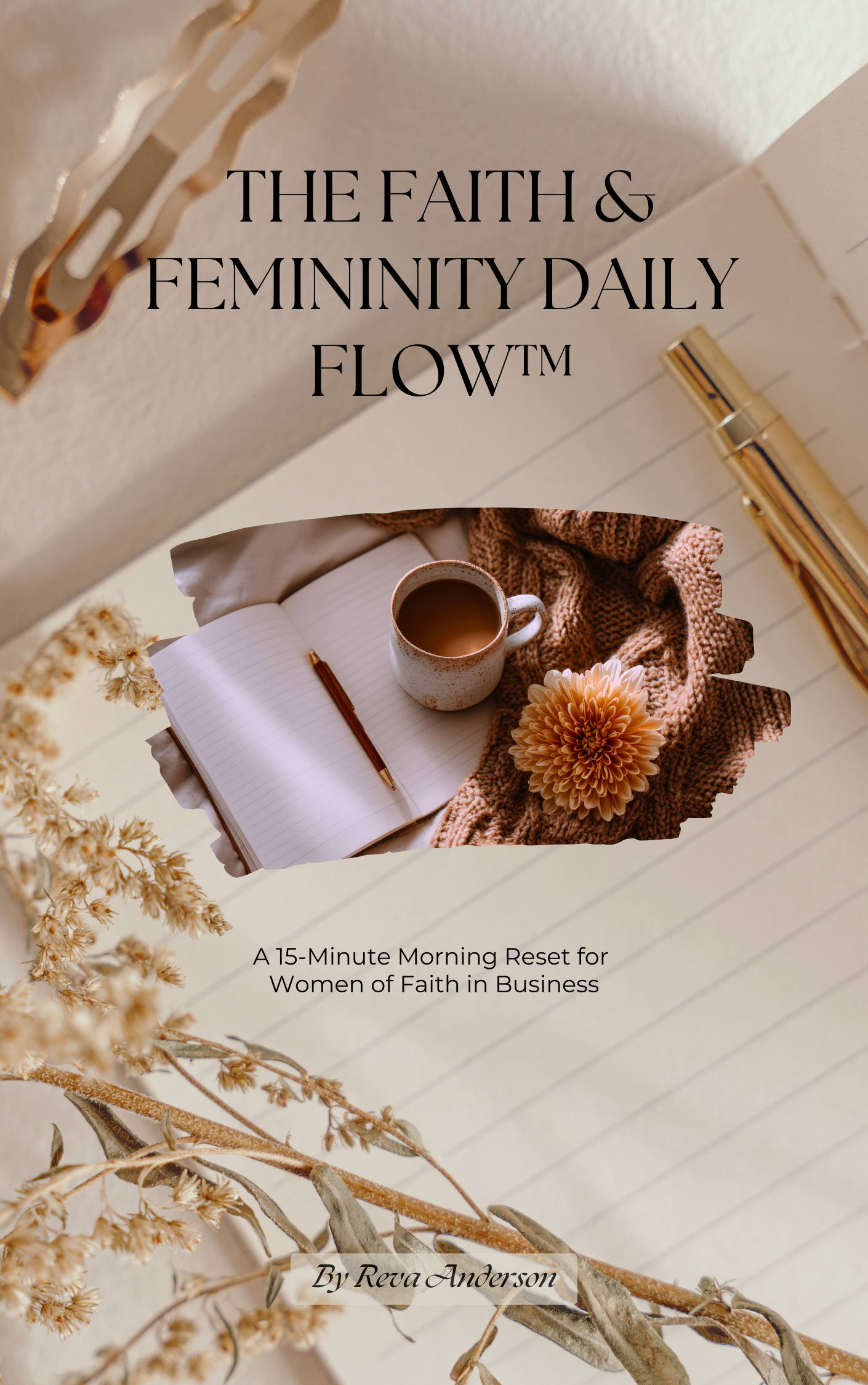 The Faith and Femininity:    Daily Flow Journal                  (E-Book Edition)